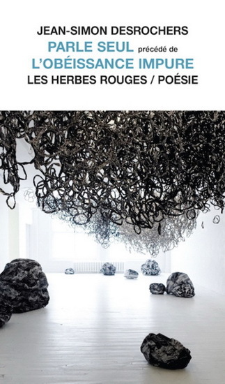 PARLE SEUL PRECEDE DE L'OBEISSANCE IMPURE