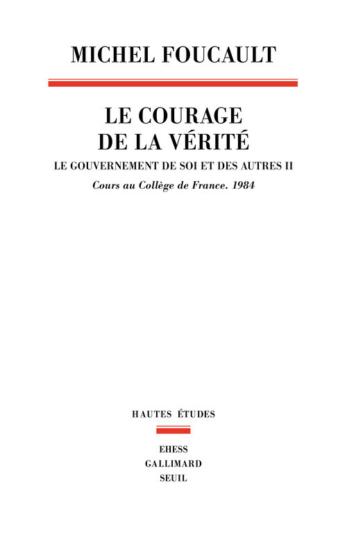 Le Courage de la vérité , tome 2