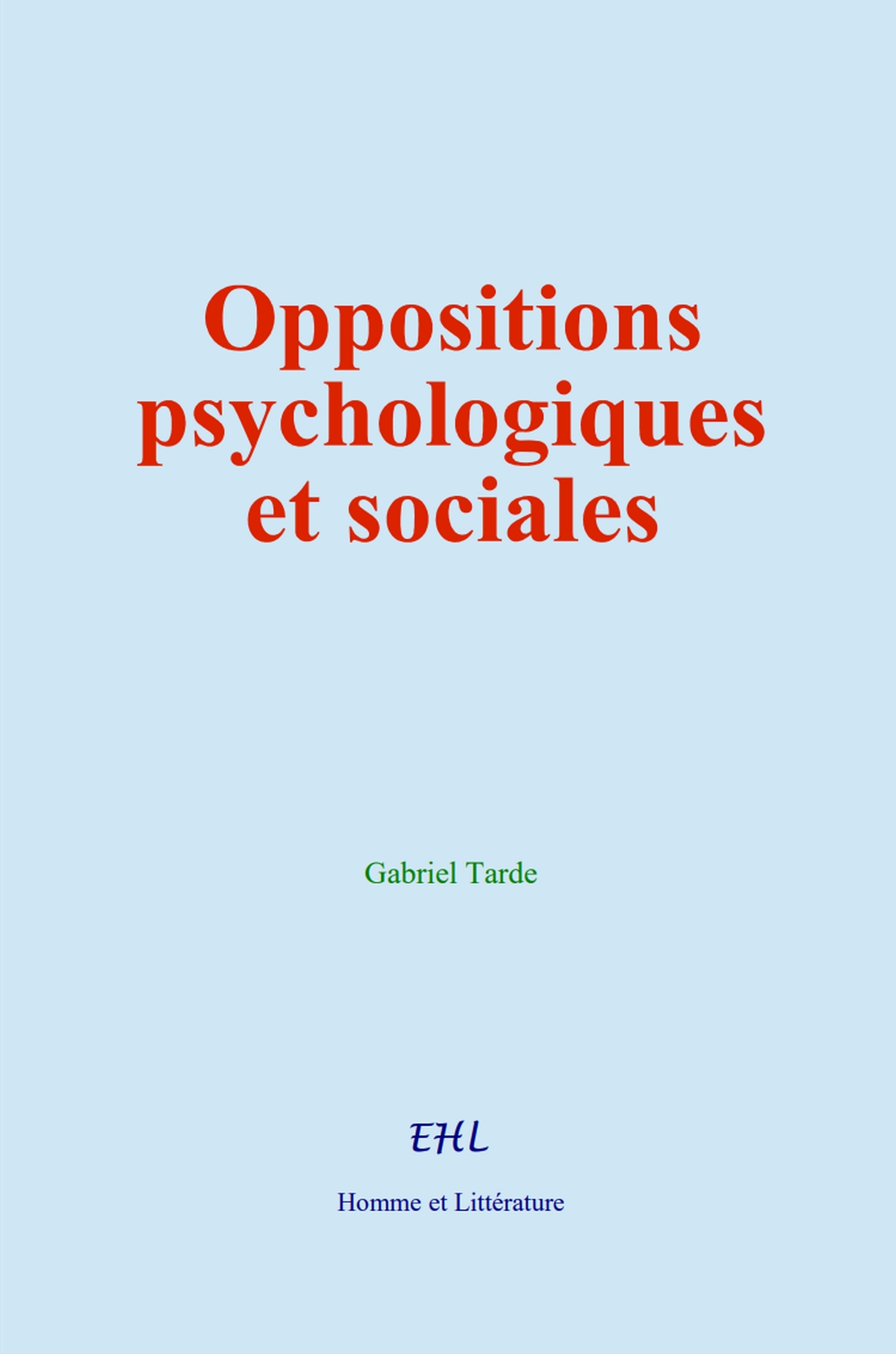 Oppositions psychologiques et sociales