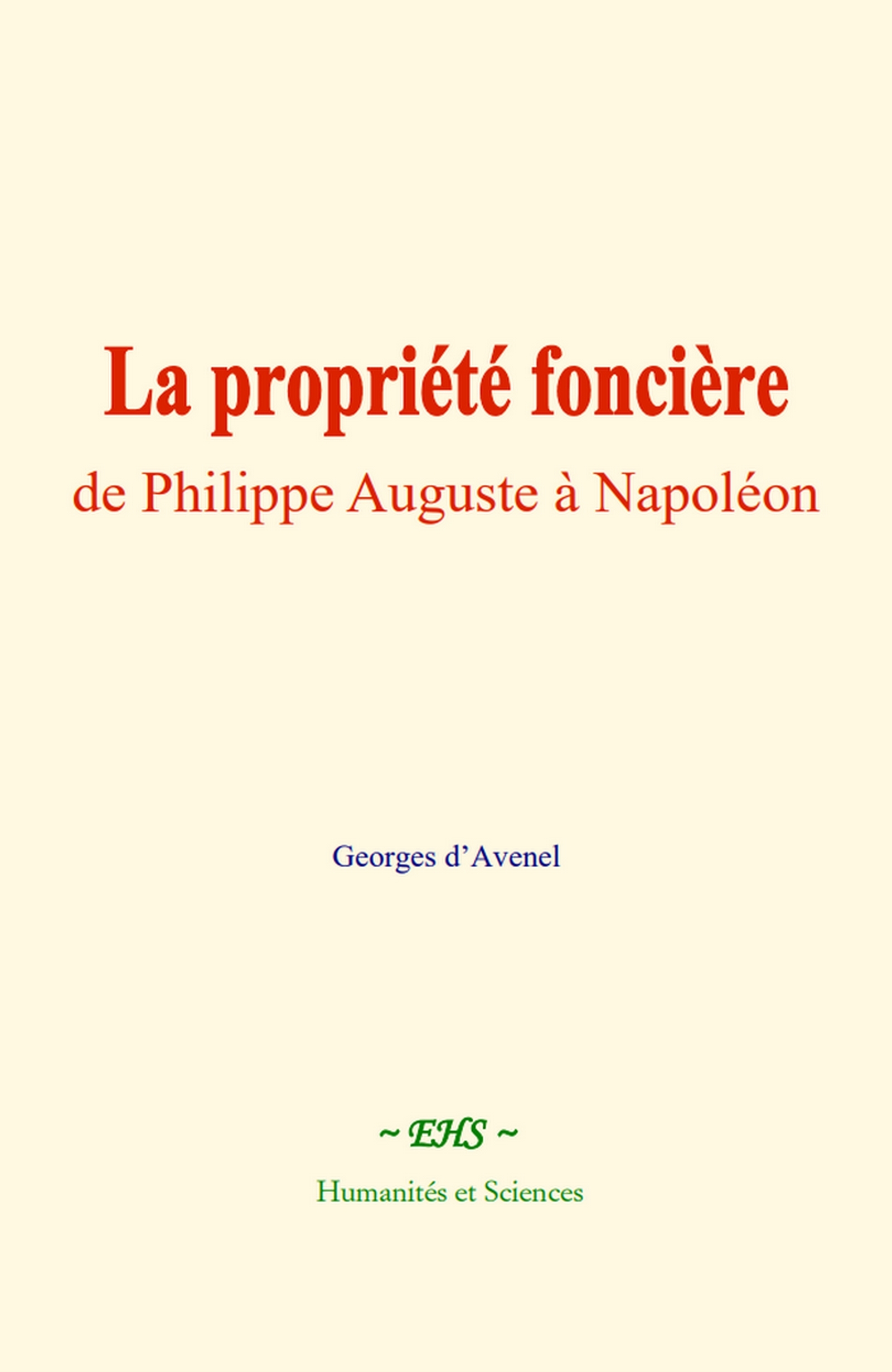 La propriété foncière : de Philippe Auguste à Napoléon