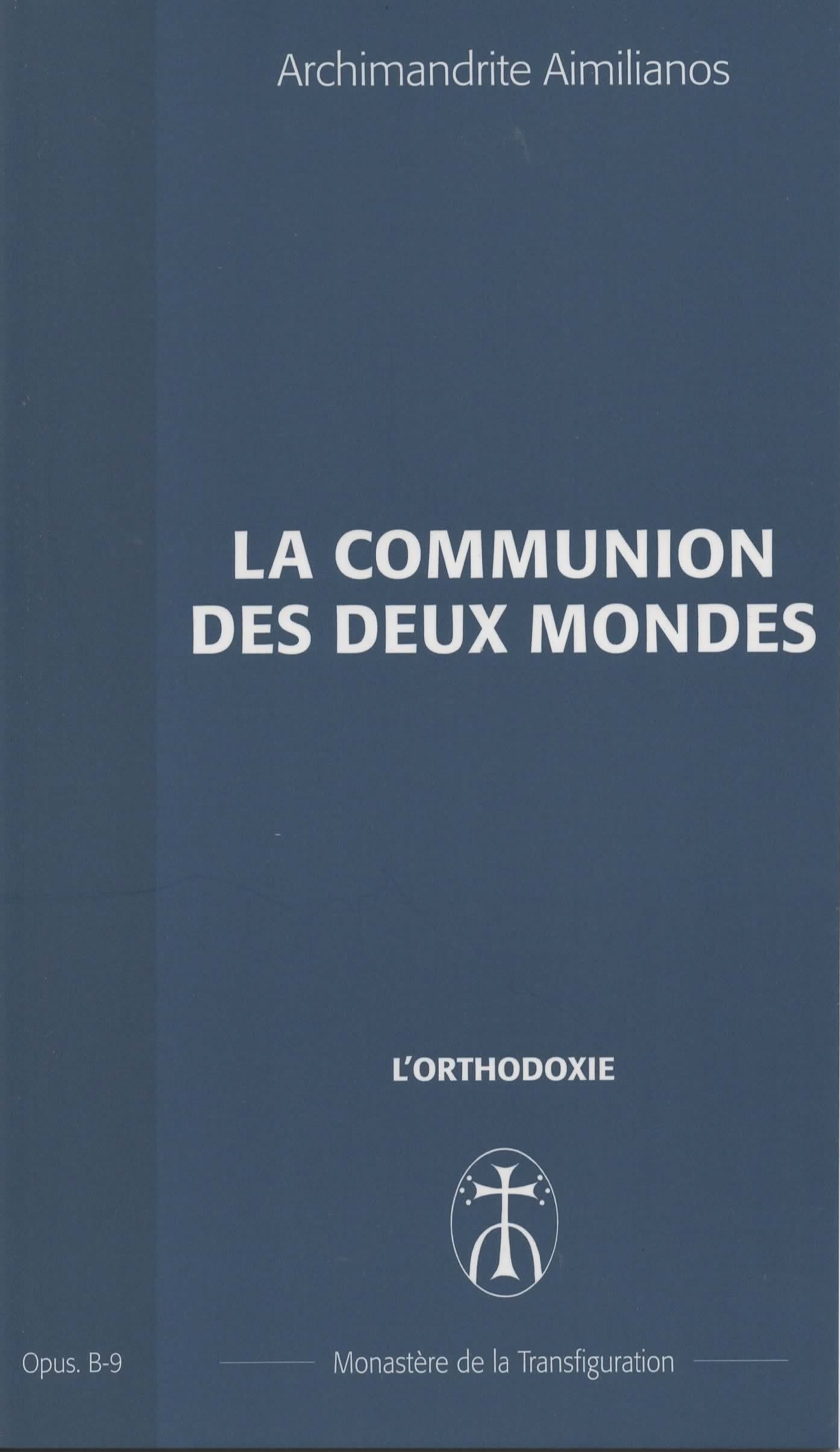 La communion des deux mondes