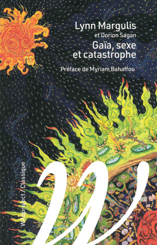 Gaia, sexe et catastrophe