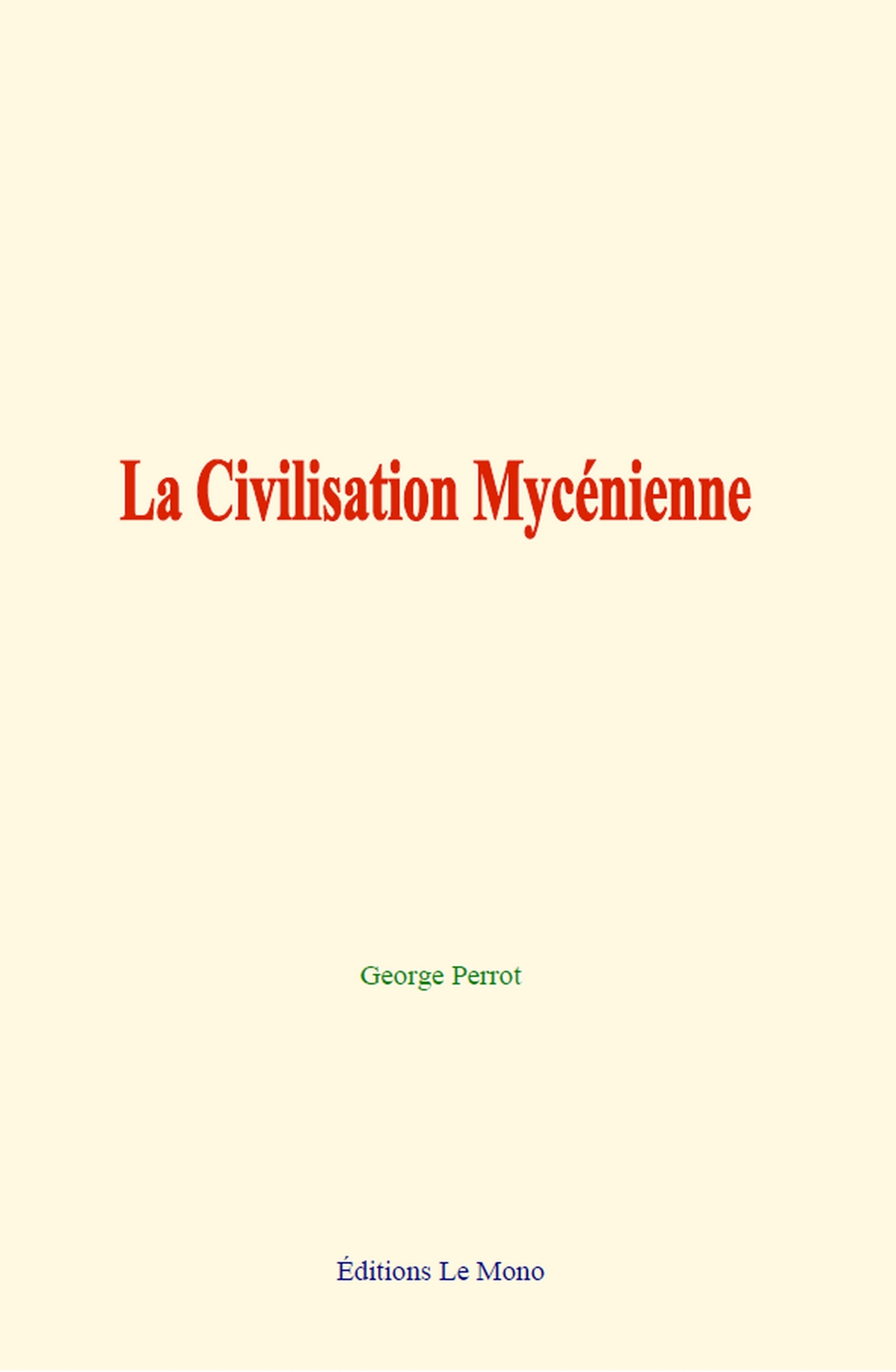 La Civilisation Mycénienne