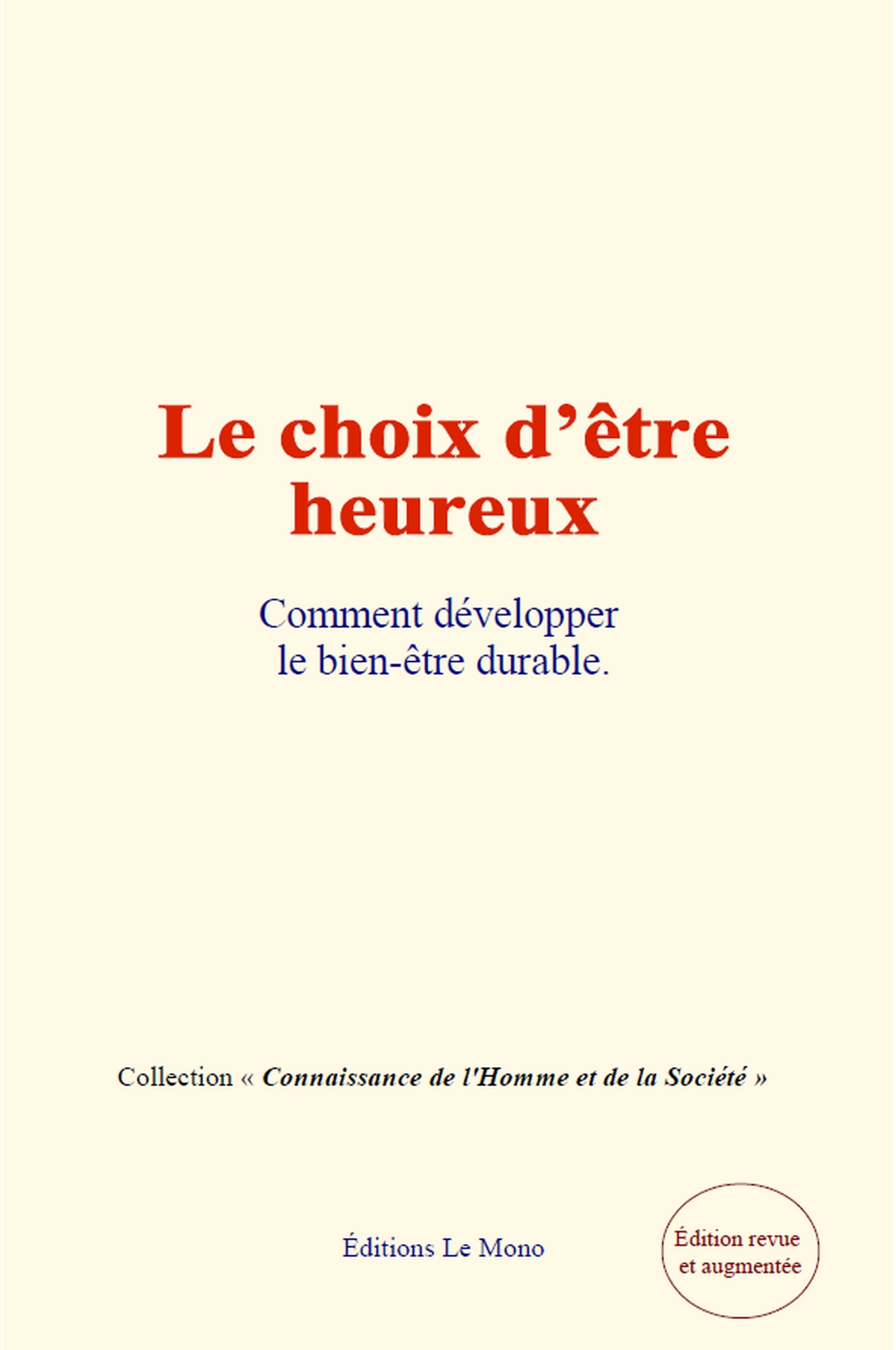 Le Choix d’être Heureux
