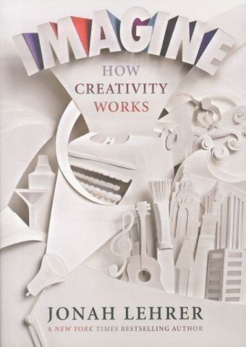 Imagine: How Creativity Works