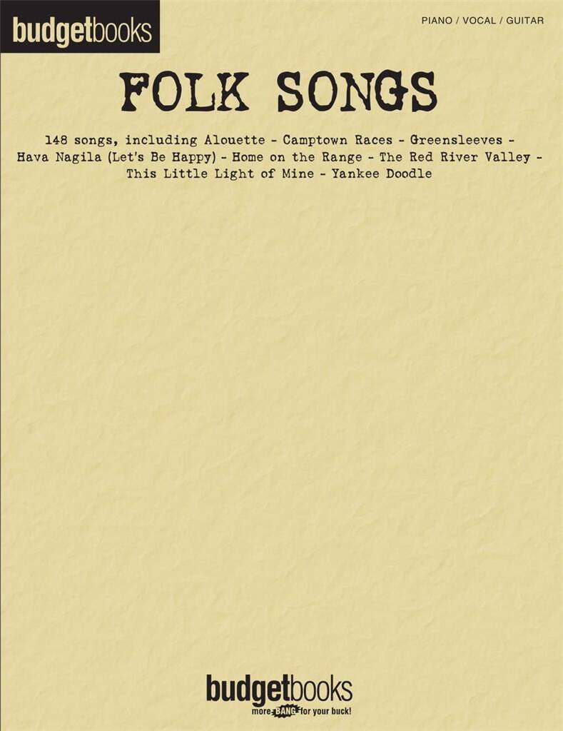 FOLK SONGS, 148 SONGS - MIXED SONGBOOK - PIANO, VOIX & GUITARE