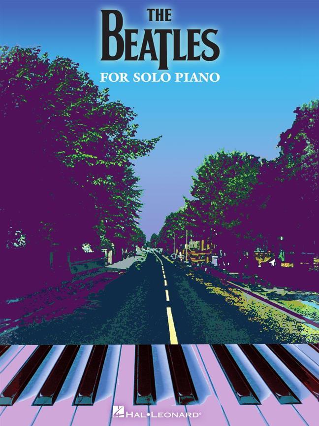 THE BEATLES FOR SOLO PIANO - 22 MORCEAUX
