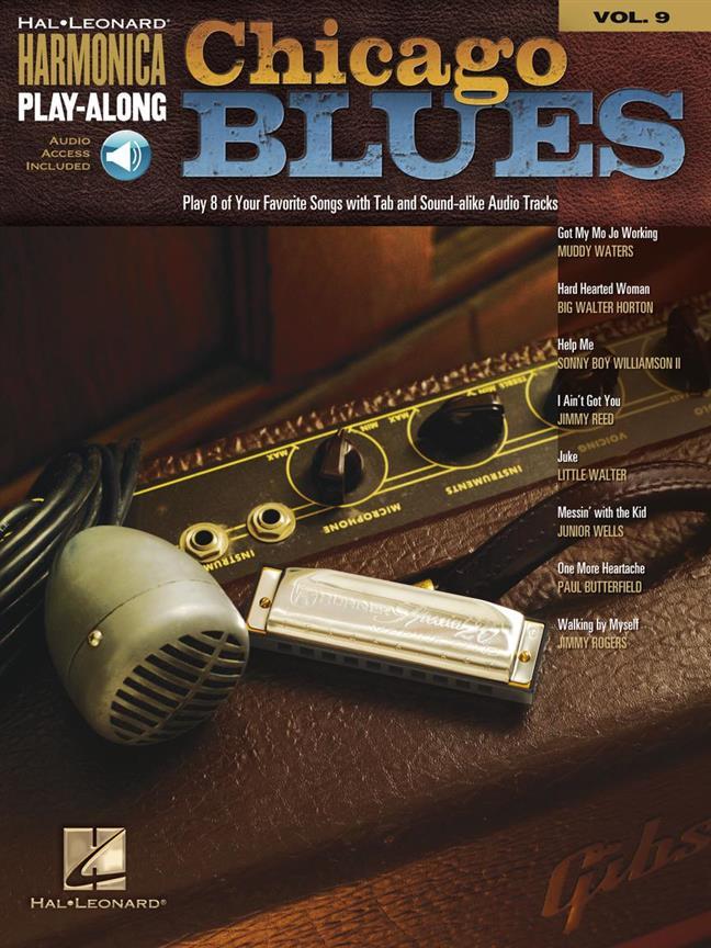 CHICAGO BLUES : HARMONICA PLAY-ALONG VOLUME 9 - RECUEIL + ENREGISTREMENT(S) EN LIGNE
