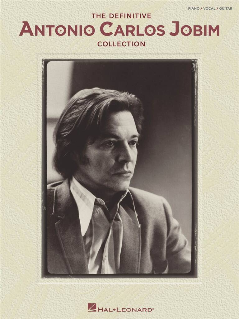 ANTONIO CARLOS JOBIM : THE DEFINITIVE ANTONIO CARLOS JOBIM COLLECTION - PIANO, VOIX & GUITARE