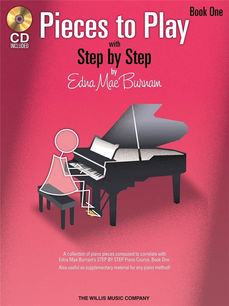 EDNA-MAE BURNAM : PIECES TO PLAY - BOOK 1 WITH CD - PIANO