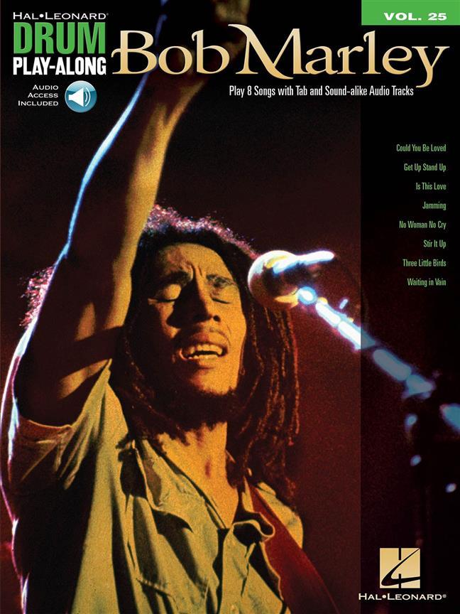 BOB MARLEY :  DRUM PLAY-ALONG VOLUME 25 -  RECUEIL + ENREGISTREMENT(S) EN LIGNE