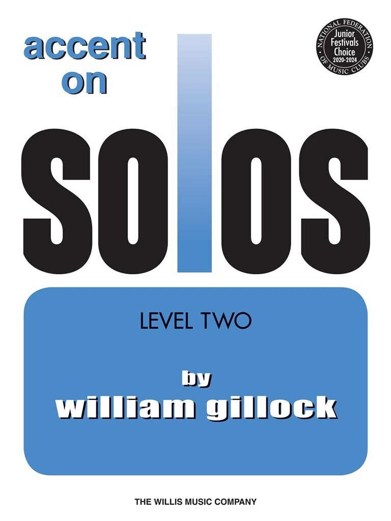 WILLIAM GILLOCK : ACCENT ON SOLOS BOOK 2 - PIANO