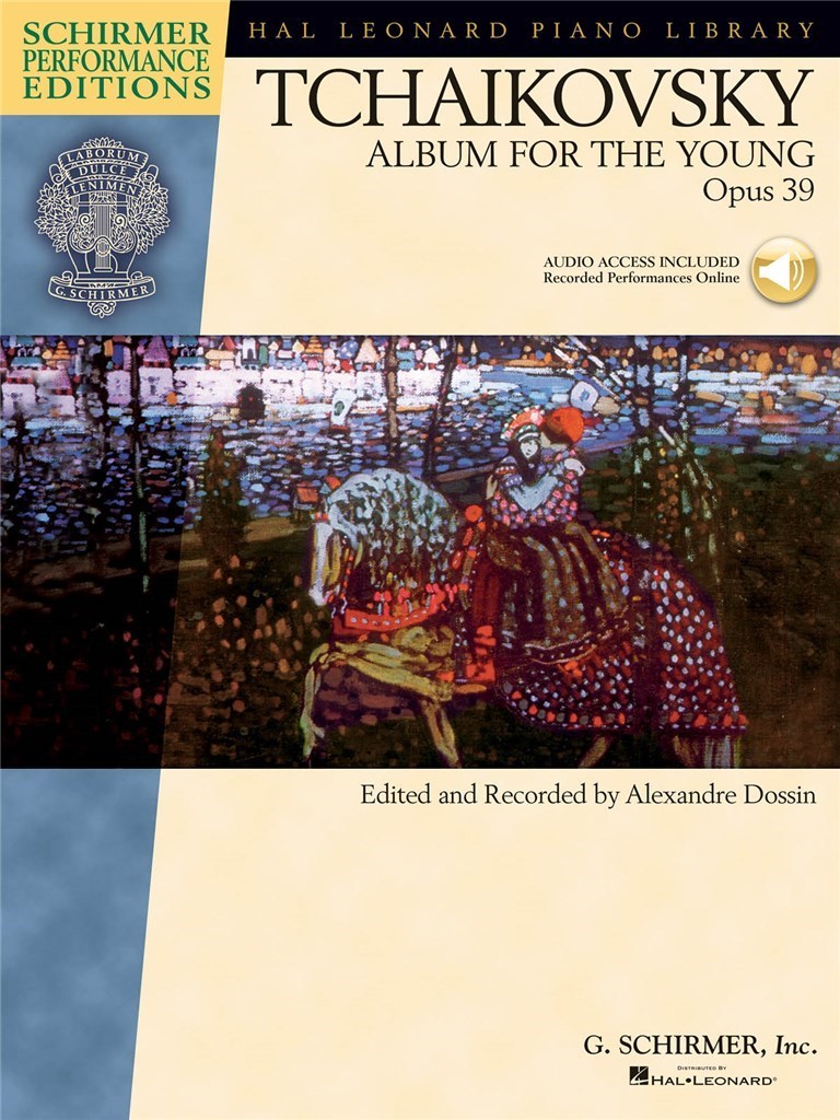 PYOTR ILYICH TCHAIKOVSKY : ALBUM FOR THE YOUNG OP.39  - PIANO -  RECUEIL + ENREGISTREMENT ONLINE