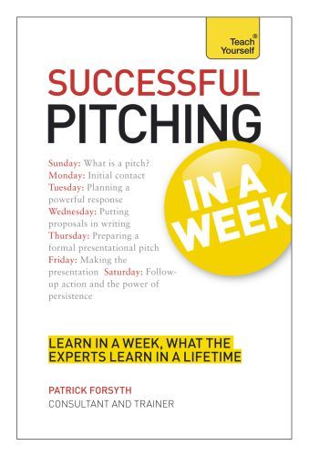 Successful Pitching in a Week
