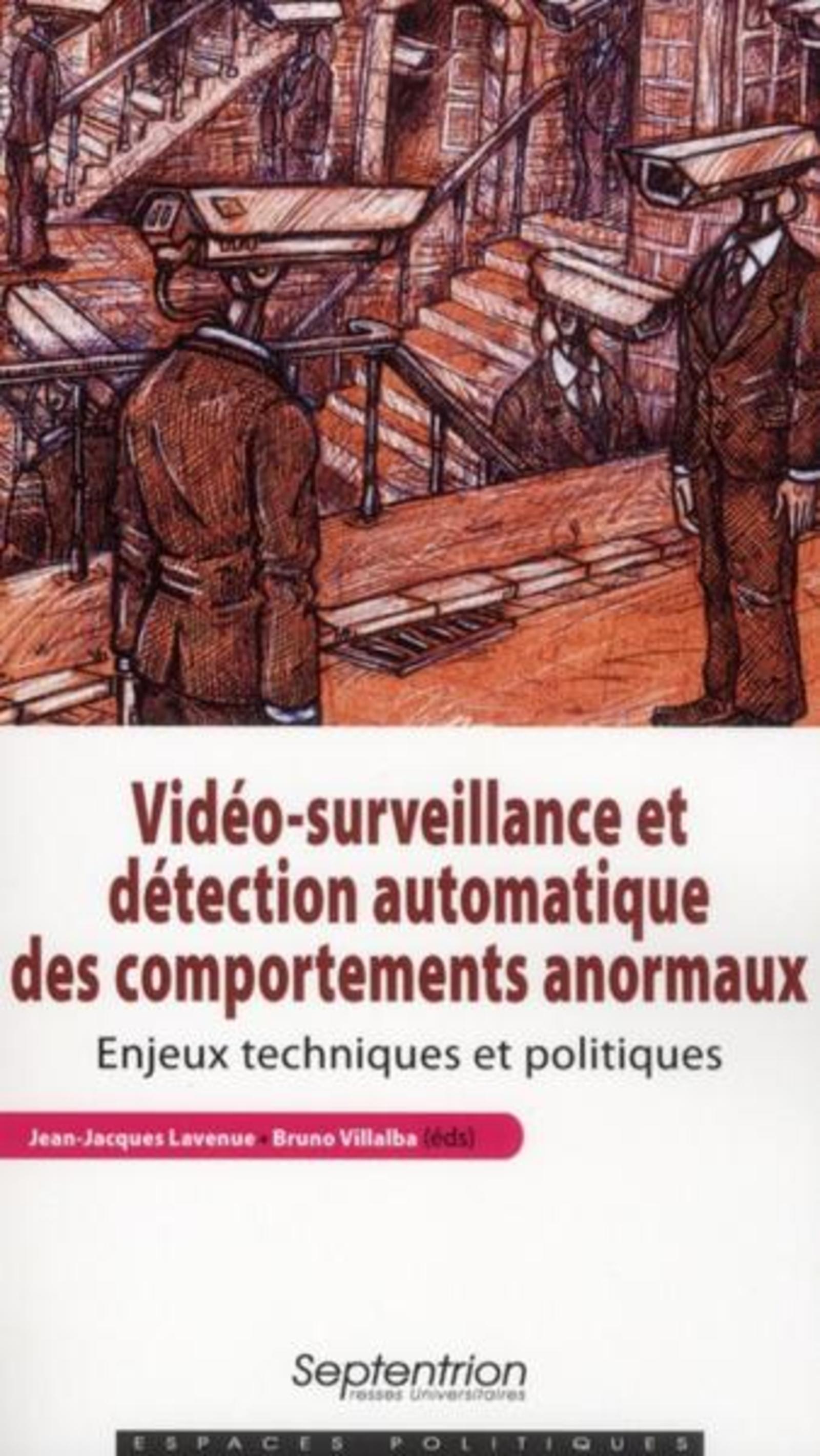 Vidéo-surveillance et détection automatique des comportements anormaux