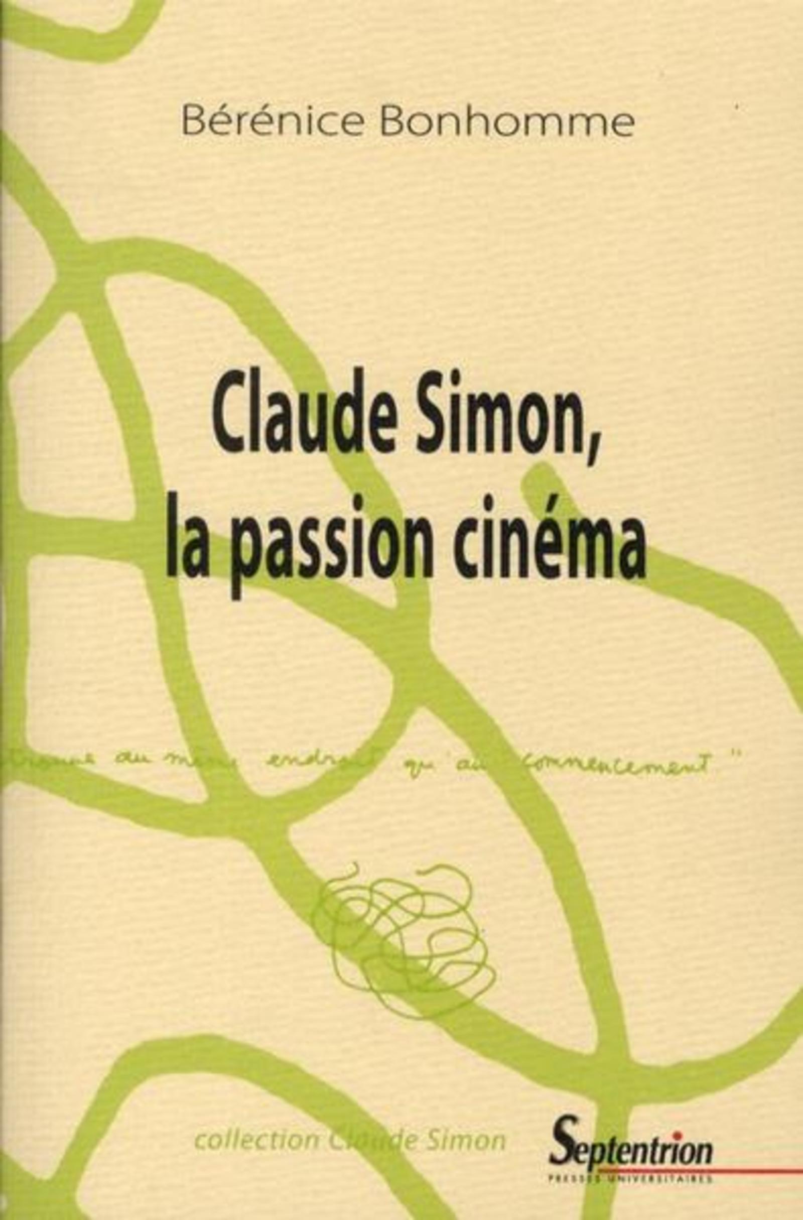 Claude Simon, la passion cinéma