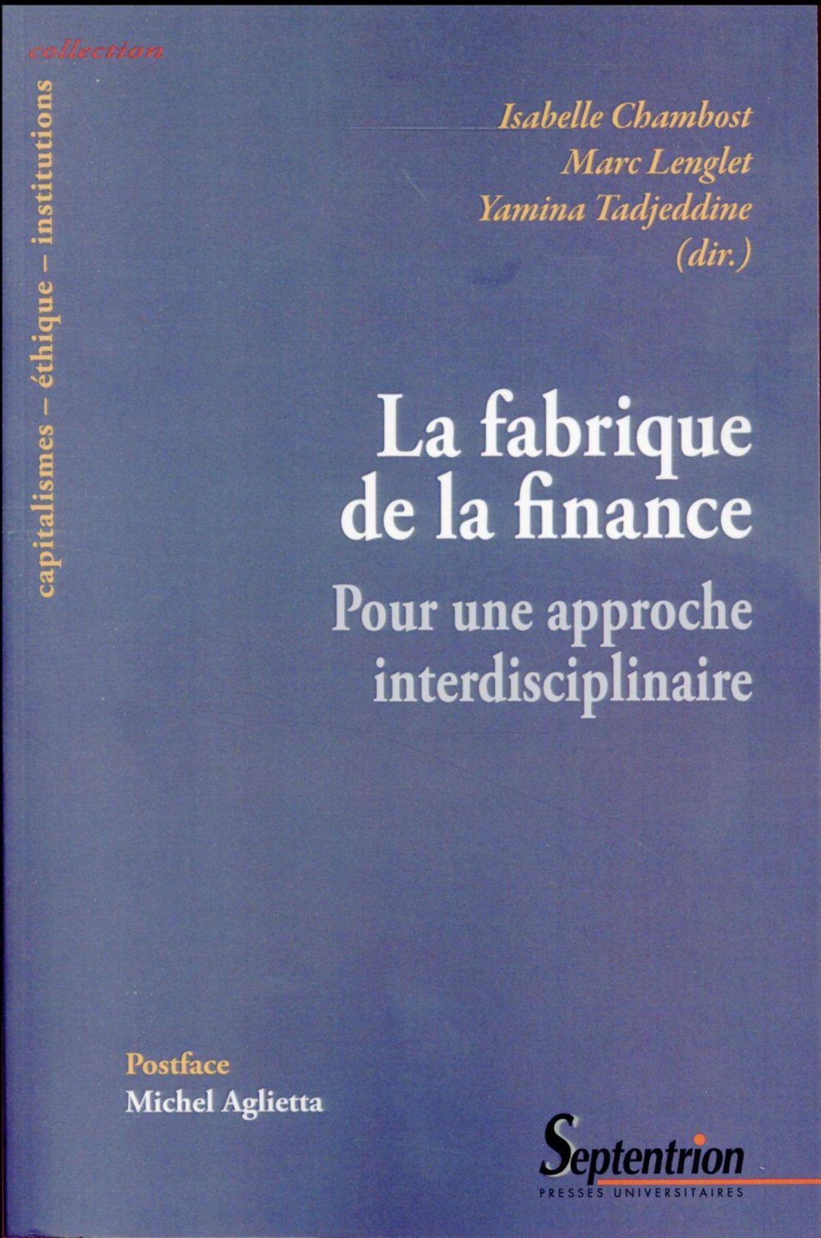 La fabrique de la finance