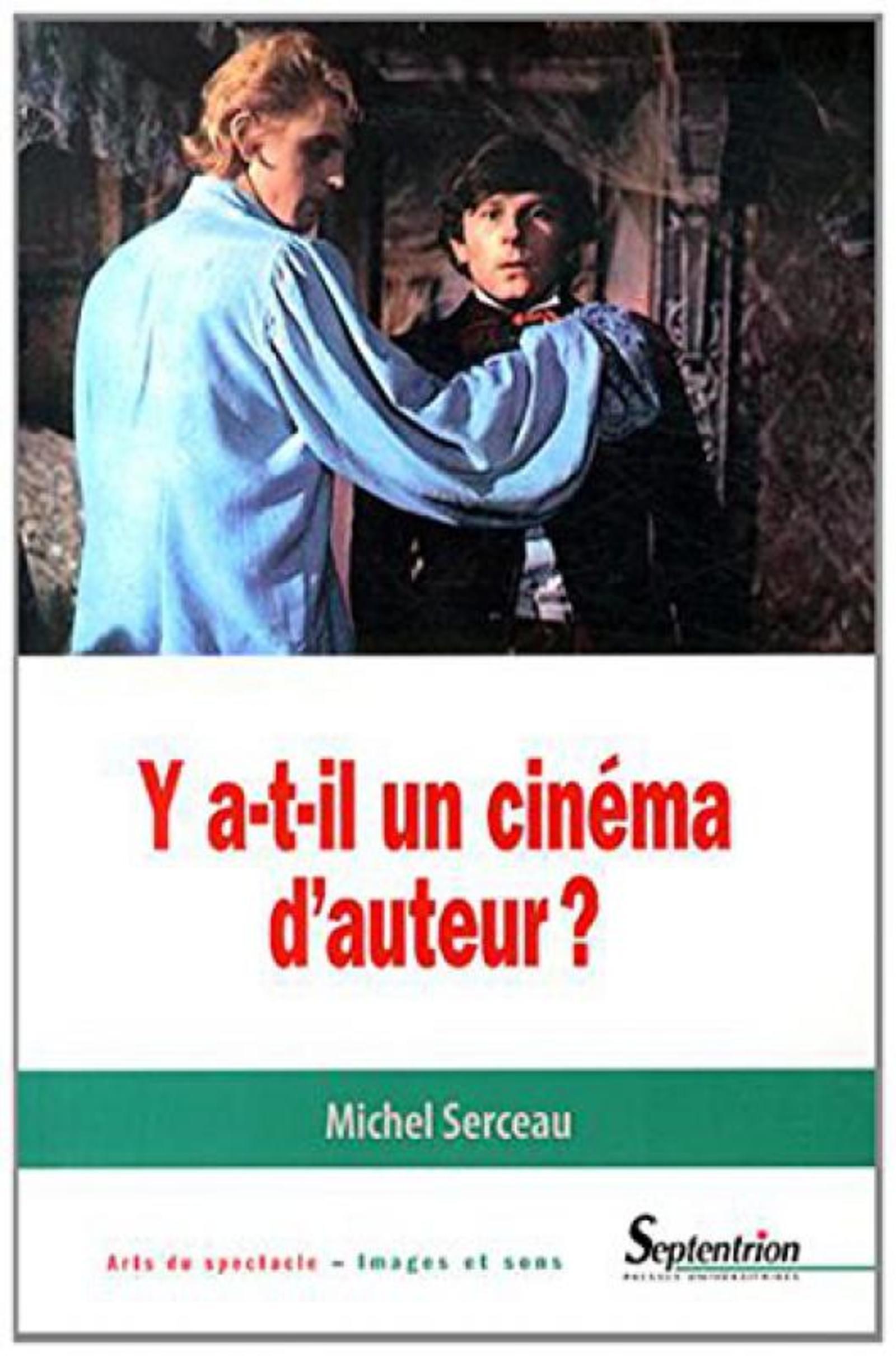 Y a t-il un cinéma d''auteur ?