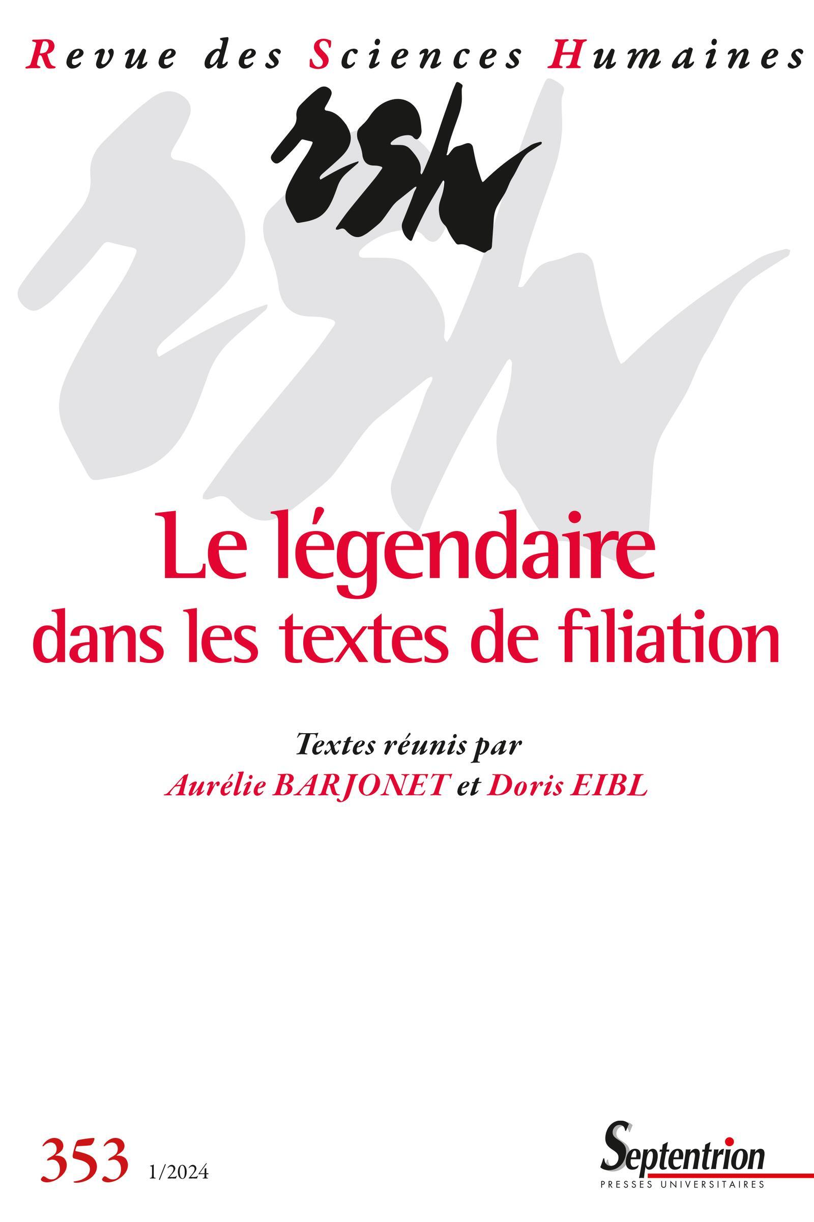 Le légendaire dans les textes de filiation