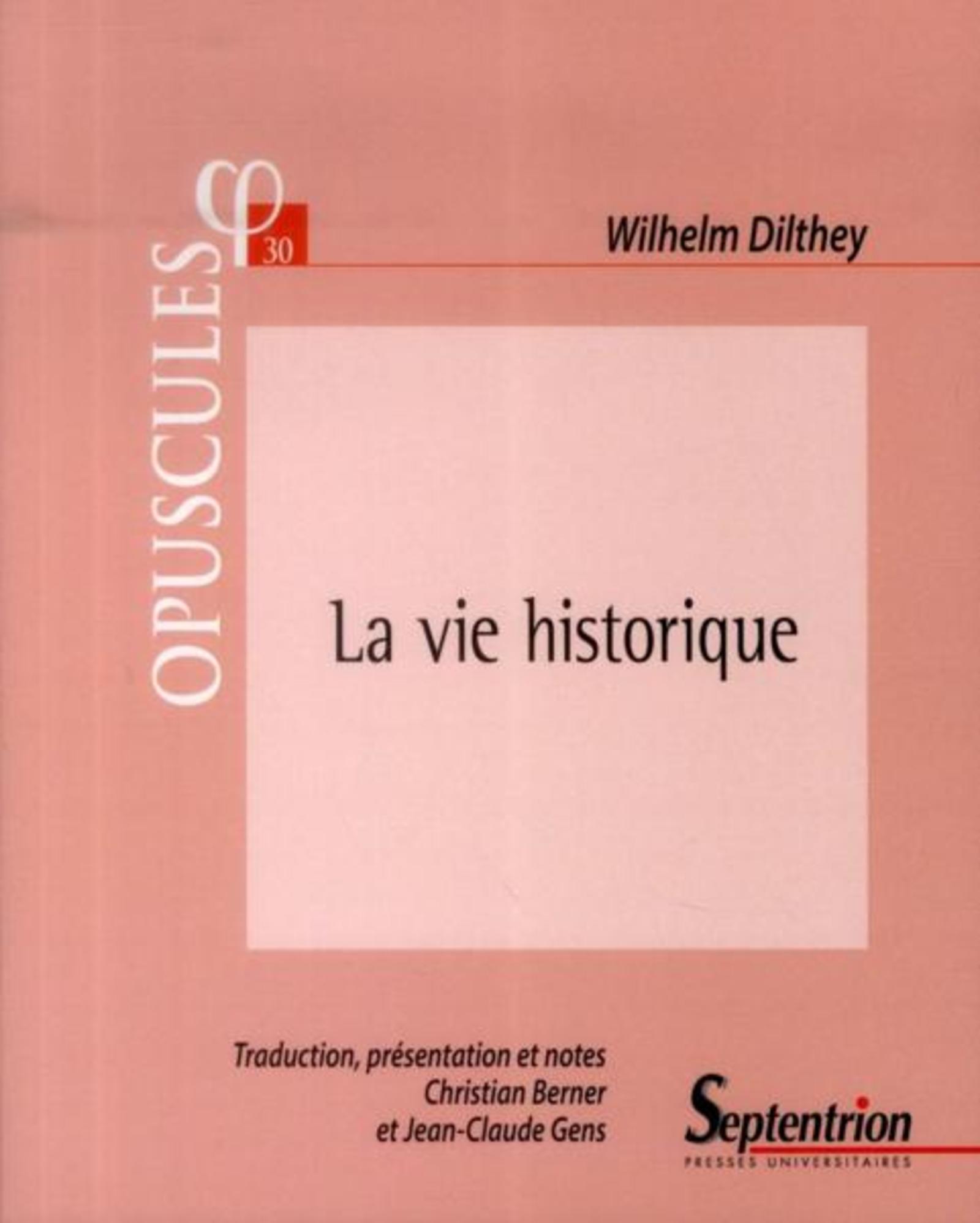 La vie historique manuscrits relatifs à une suite de L'édification du monde historique dans les sciences de l'esprit