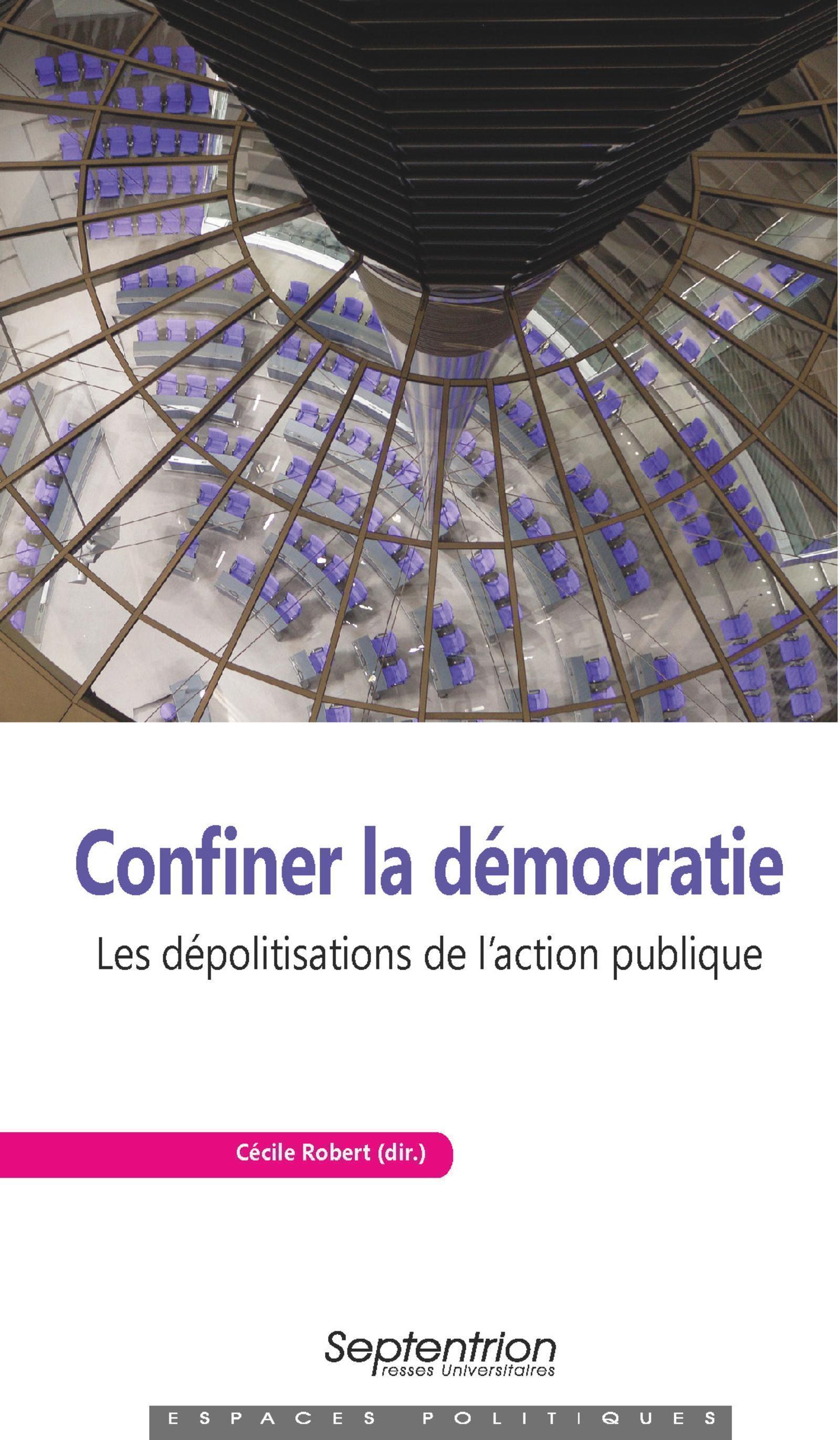 Confiner la démocratie