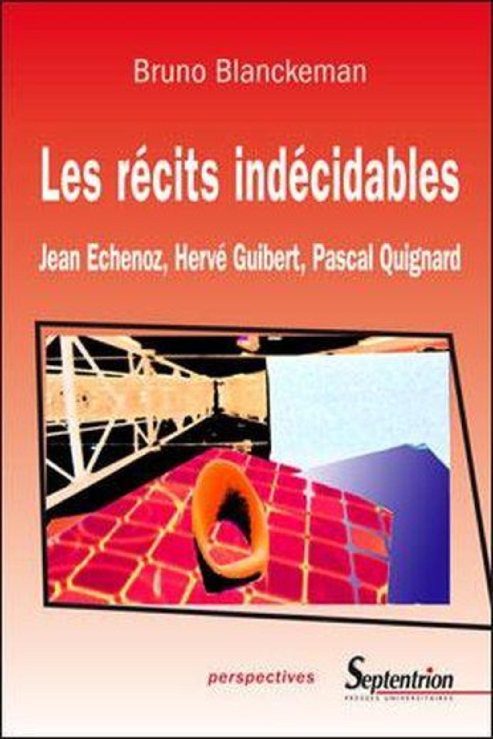 LES RECITS INDECIDABLES