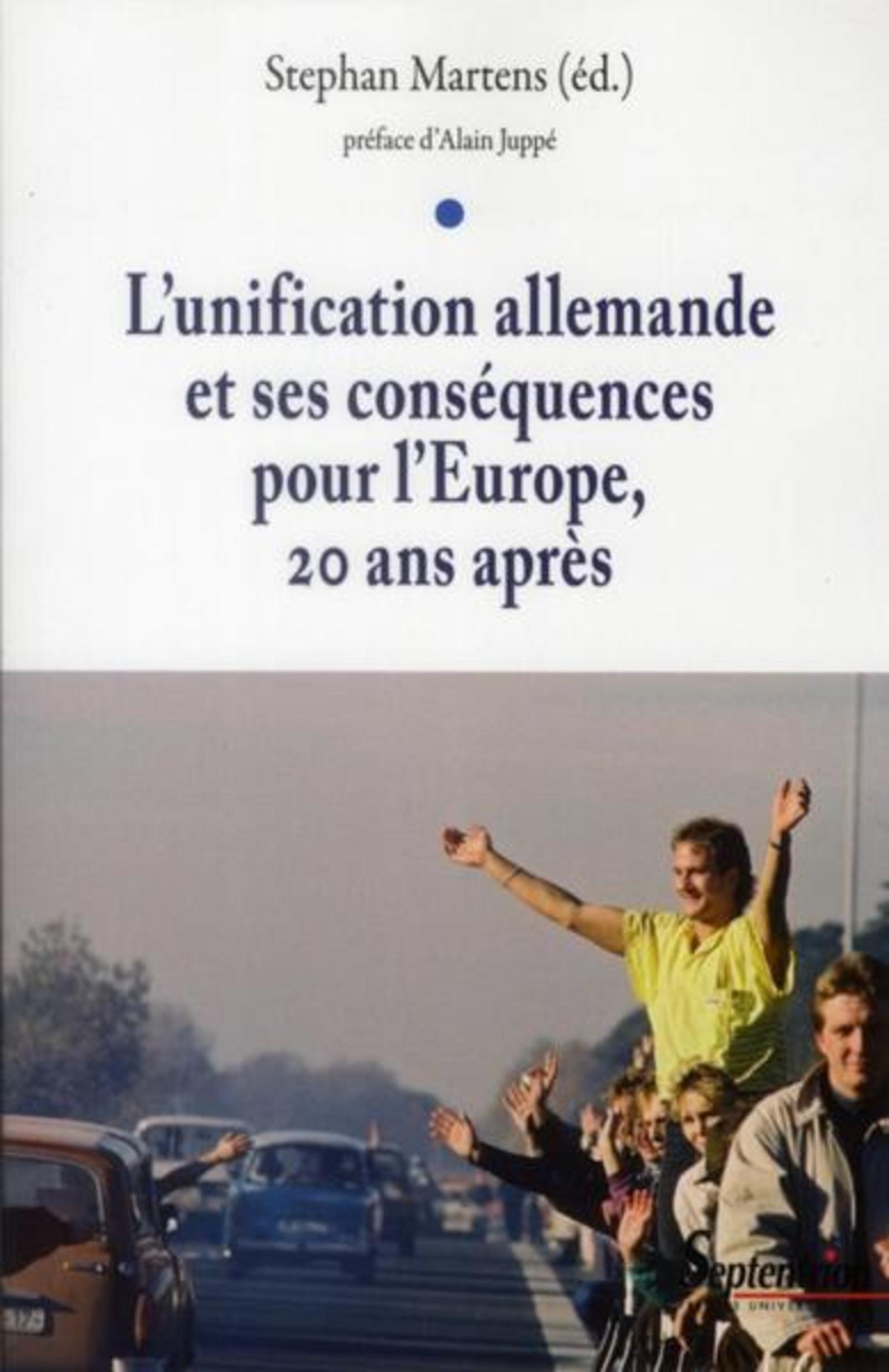 L''unification allemande et ses conséquences pour l''Europe, 20 ans après
