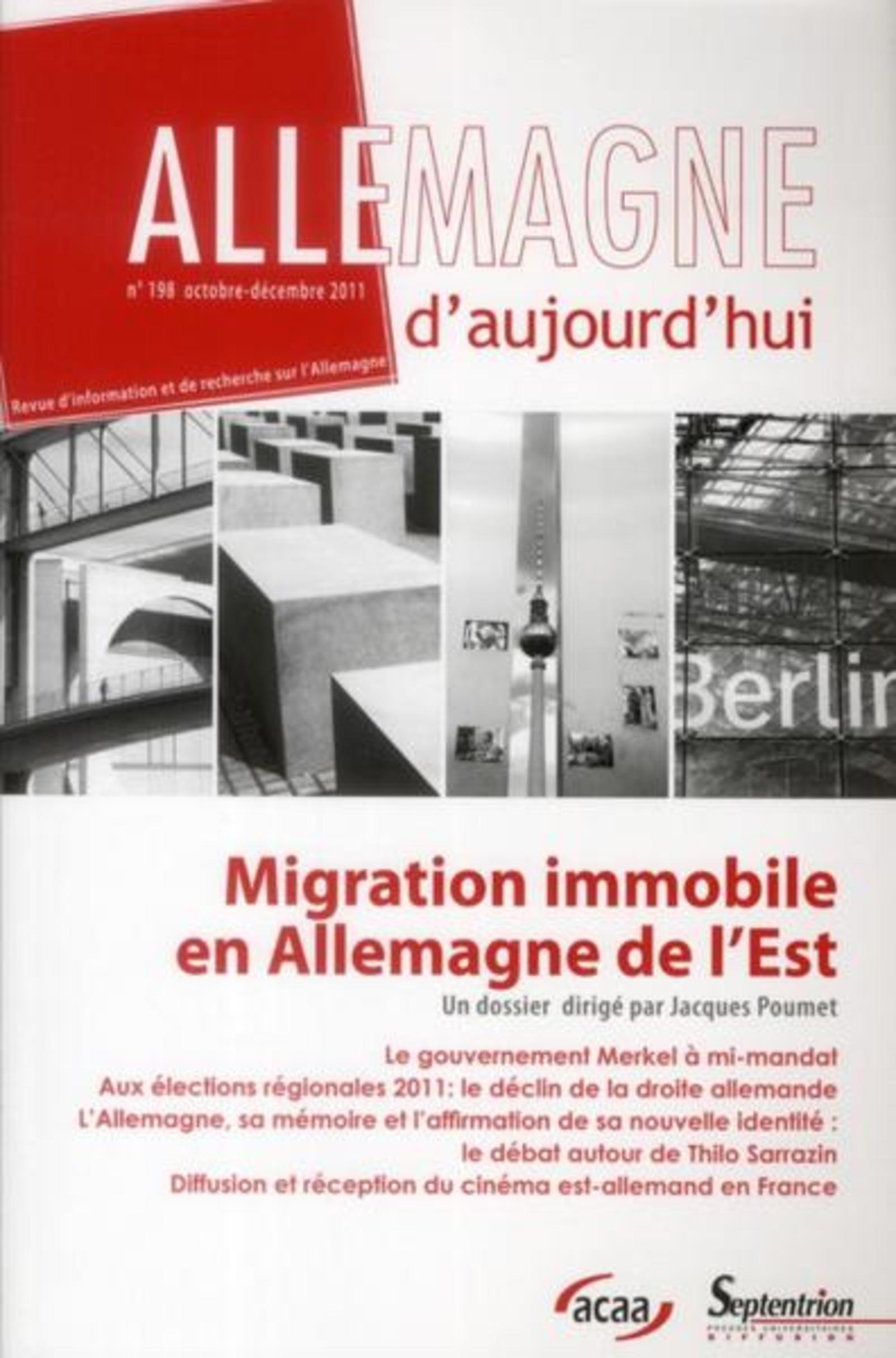 Allemagne d''aujourd''hui, n°198/octobre - décembre 2011