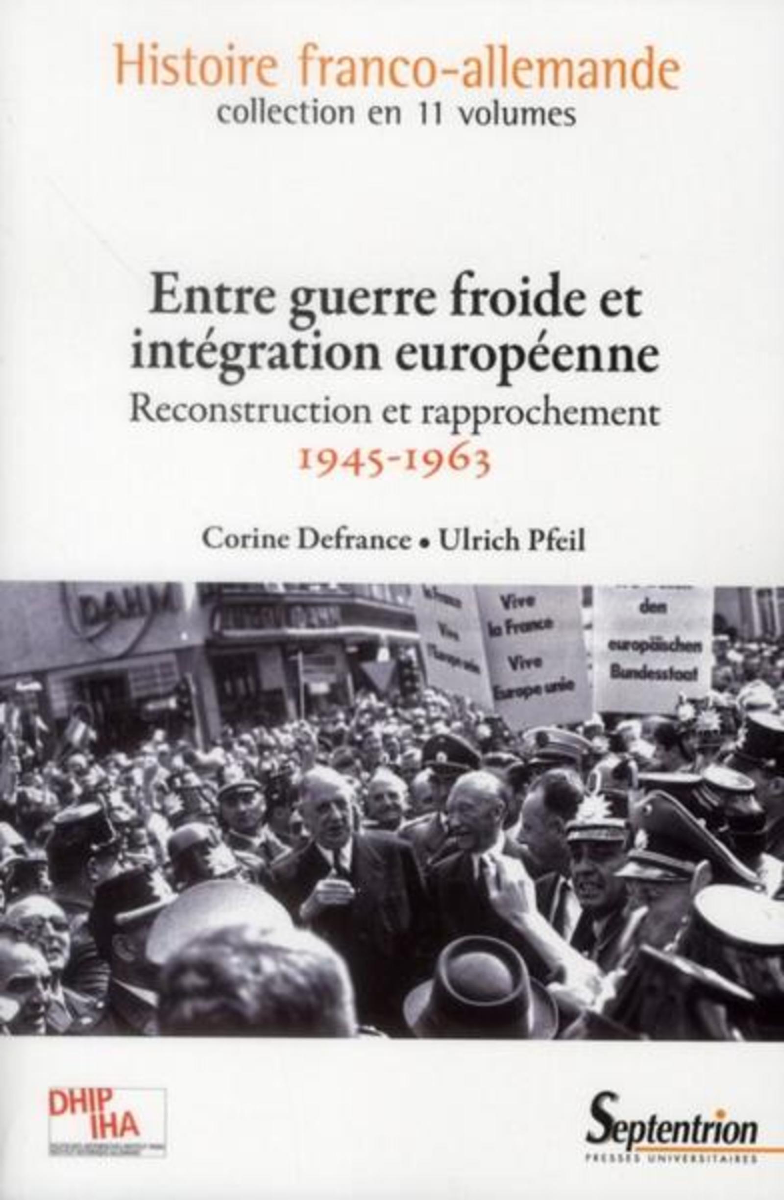 ENTRE GUERRE FROIDE ET INTEGRATION EUROPEENNE