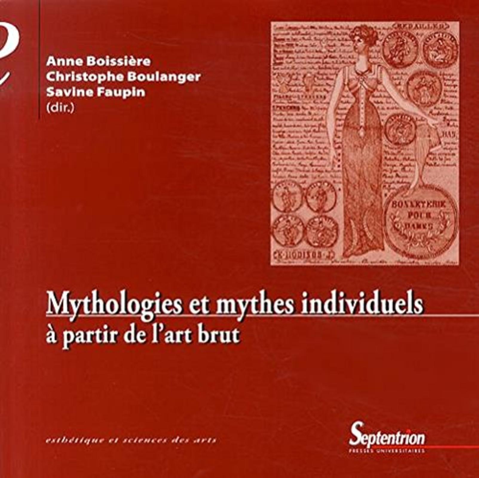 Mythologies et mythes individuels à partir de l'art brut