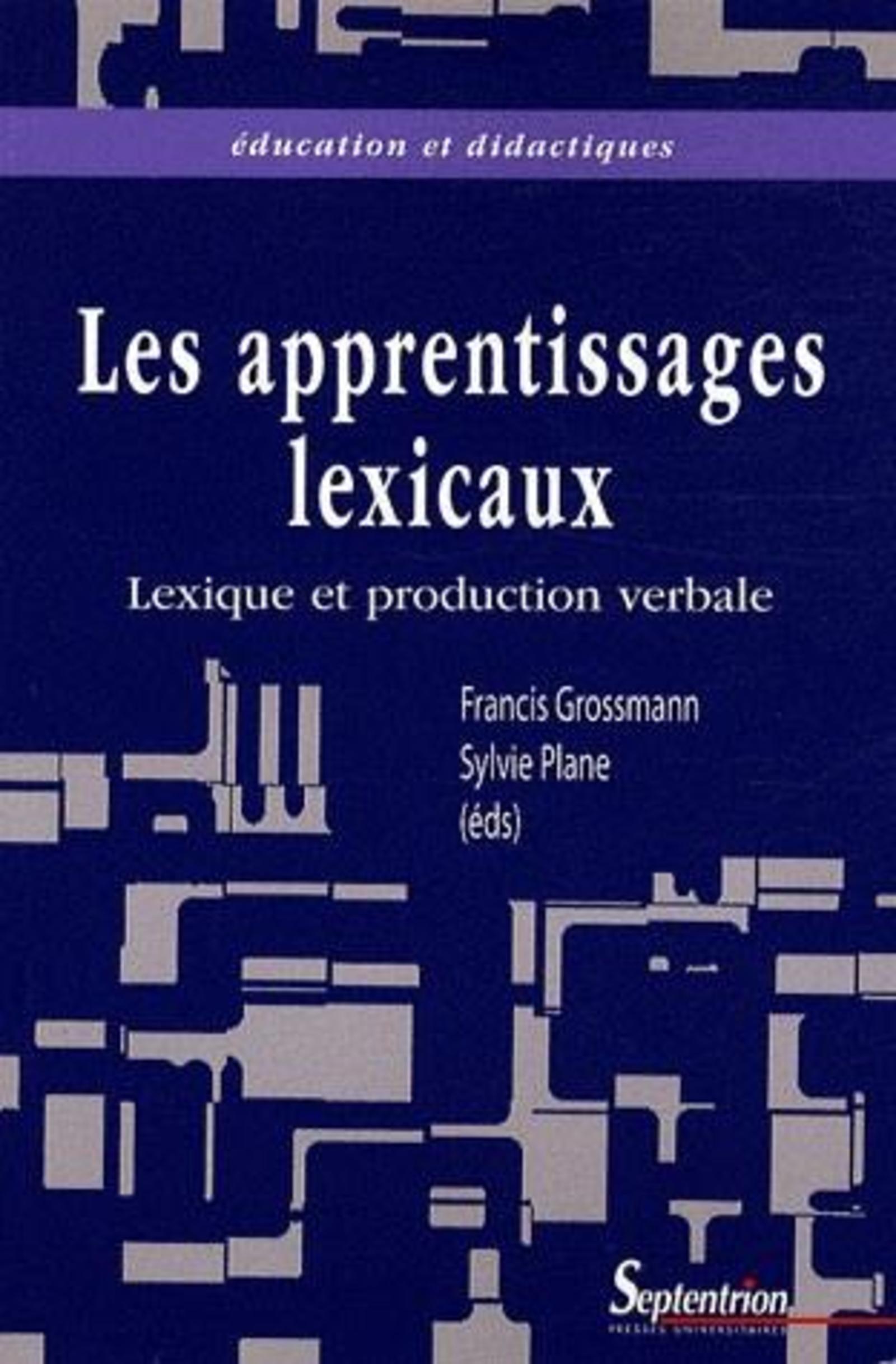 Lexique et production verbale vers une meilleure intégration des apprentissages lexicaux