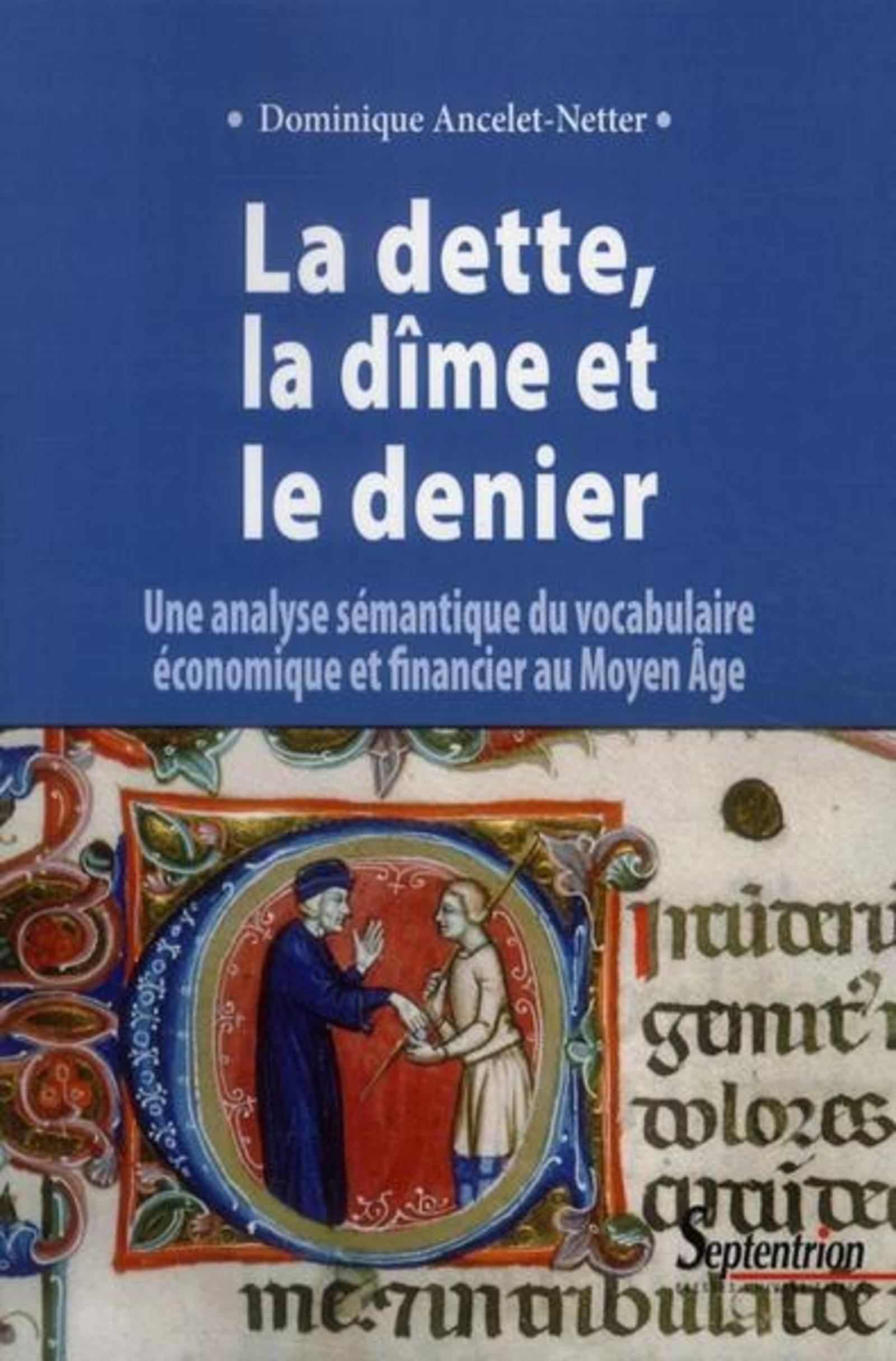 LA DETTE, LA DIME ET LE DENIER