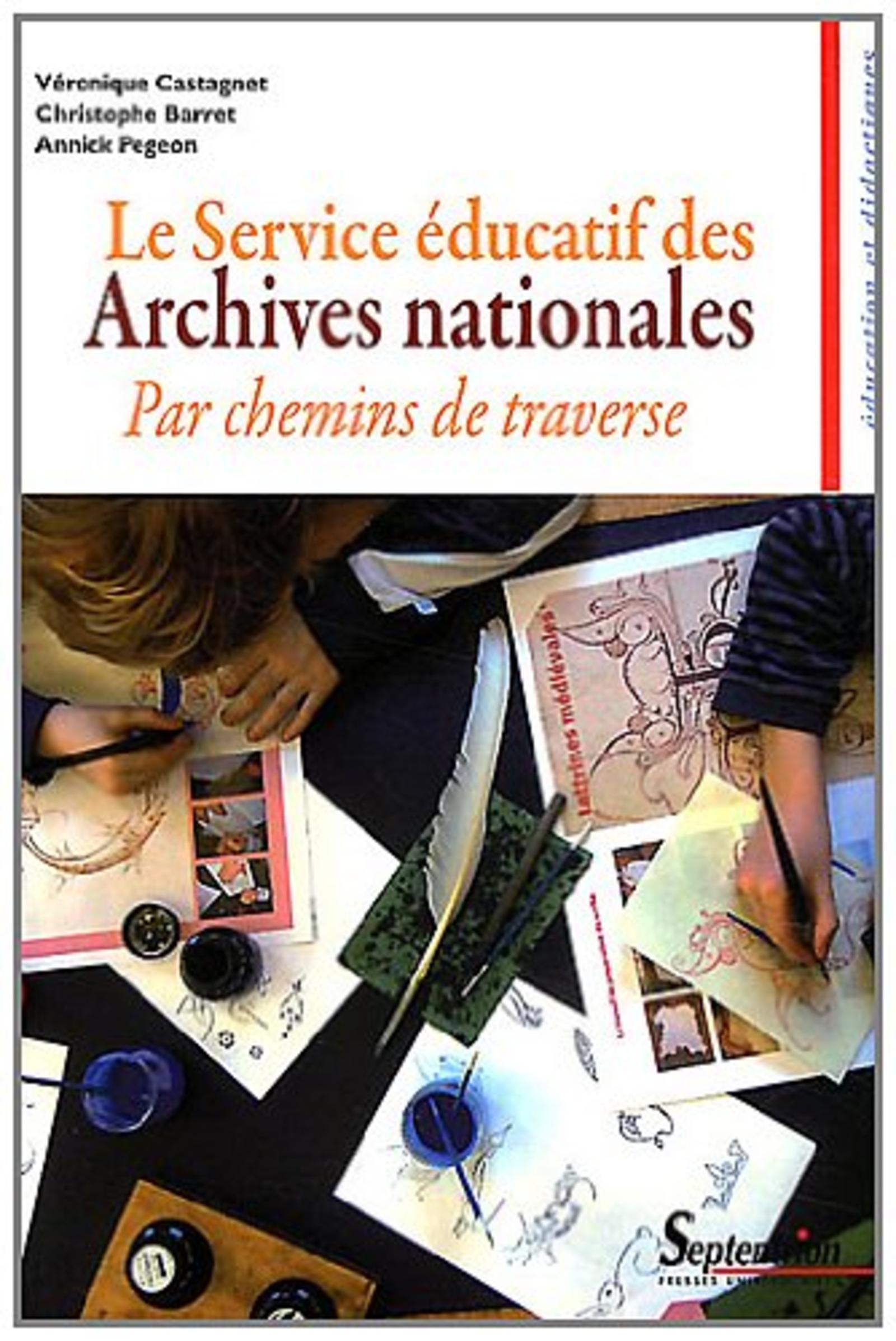 Le Service éducatif des Archives nationales