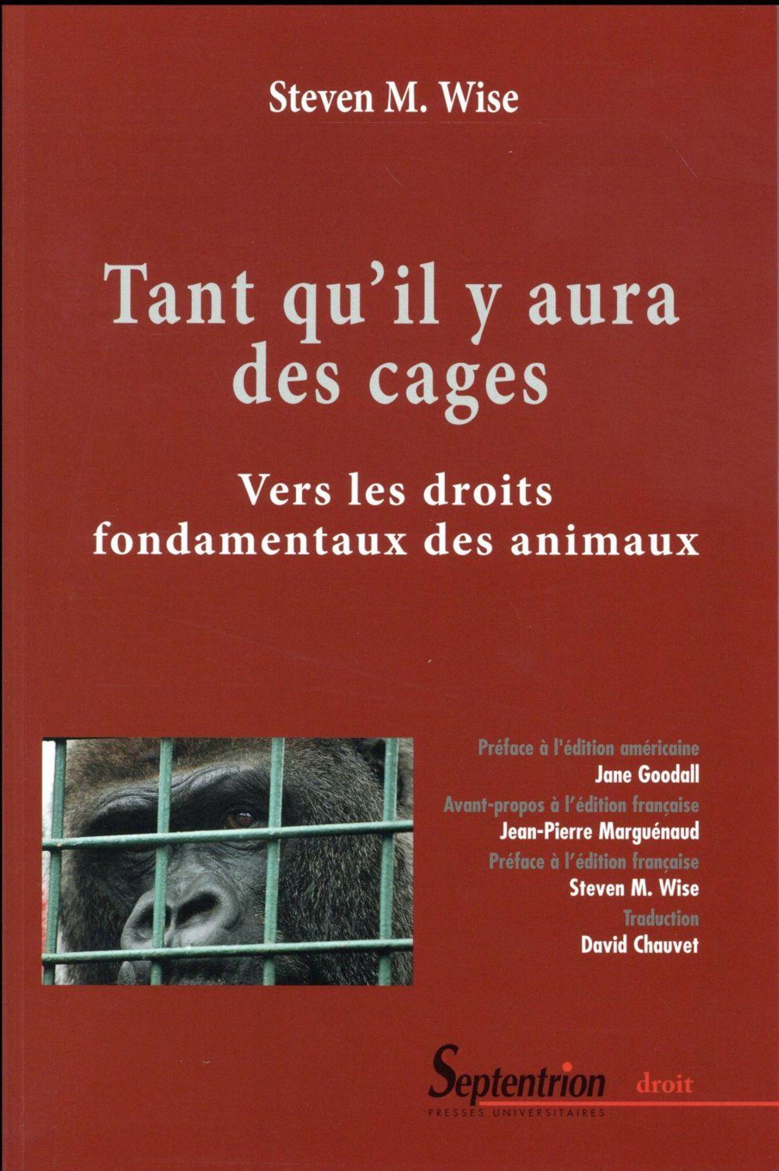 Tant qu''il y aura des cages