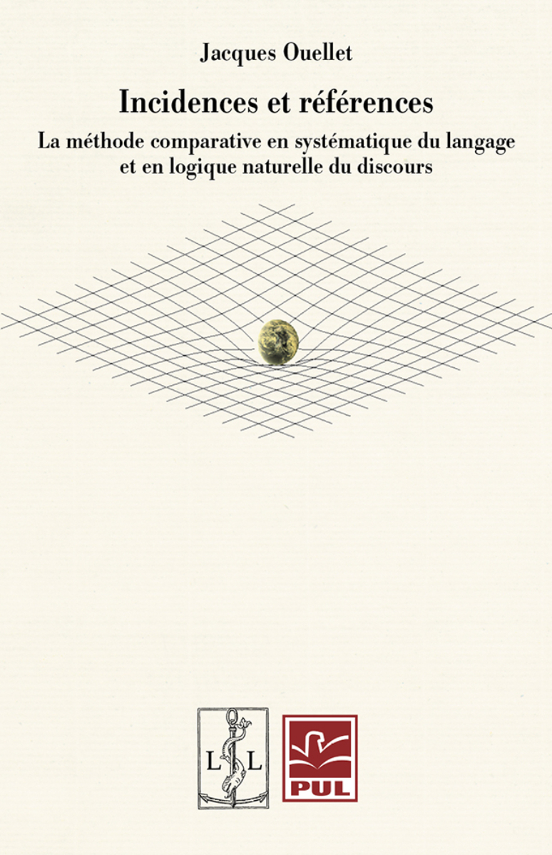INCIDENCES ET REFERENCES : LA METHODE COMPARATIVE EN SYSTEMATIQUE DU LANGAGE ET EN LOGIQUE NATURELLE