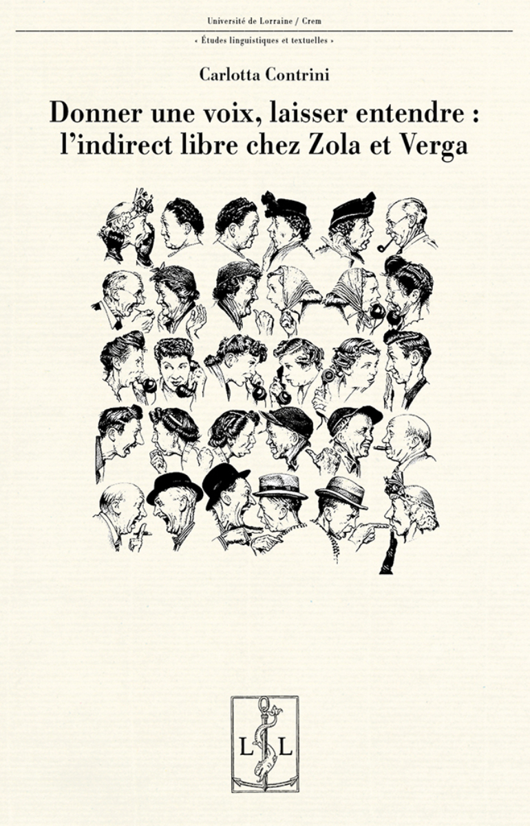 DONNER UNE VOIX, LAISSER ENTENDRE : L'INDIRECT LIBRE CHEZ ZOLA ET VERGA