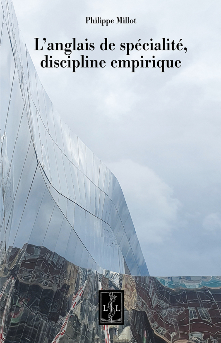 L ANGLAIS DE SPECIALITE, DISCIPLINE EMPIRIQUE.