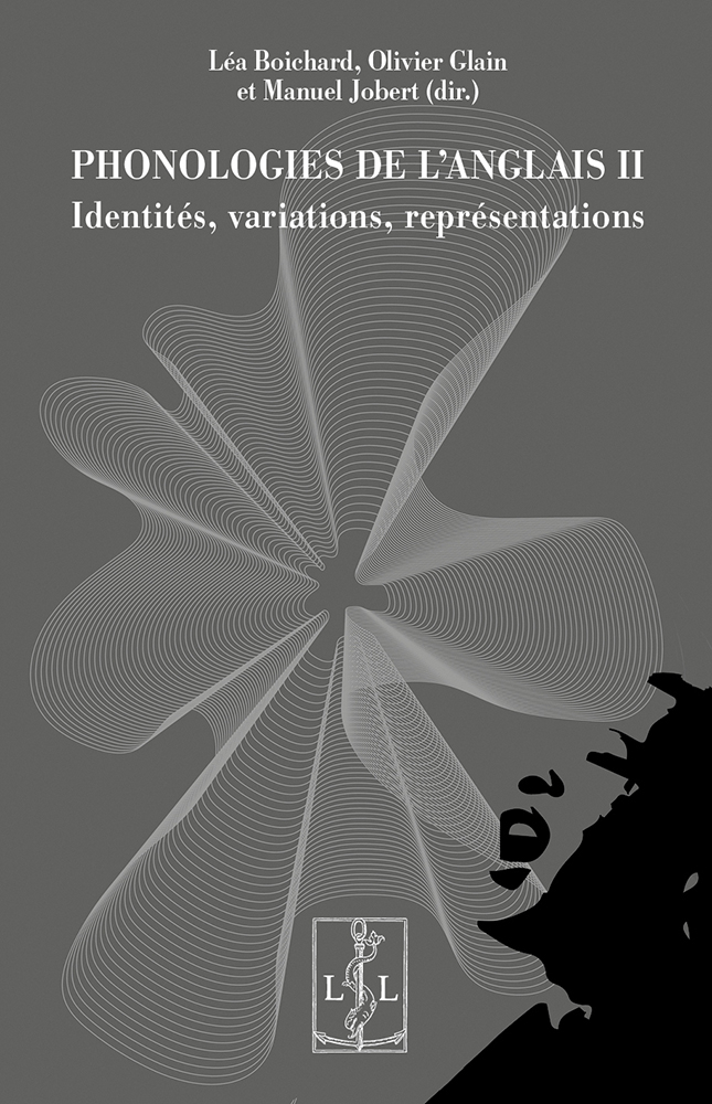 PHONOLOGIES DE L?ANGLAIS II : IDENTITES, VARIATIONS, REPRESENTATIONS