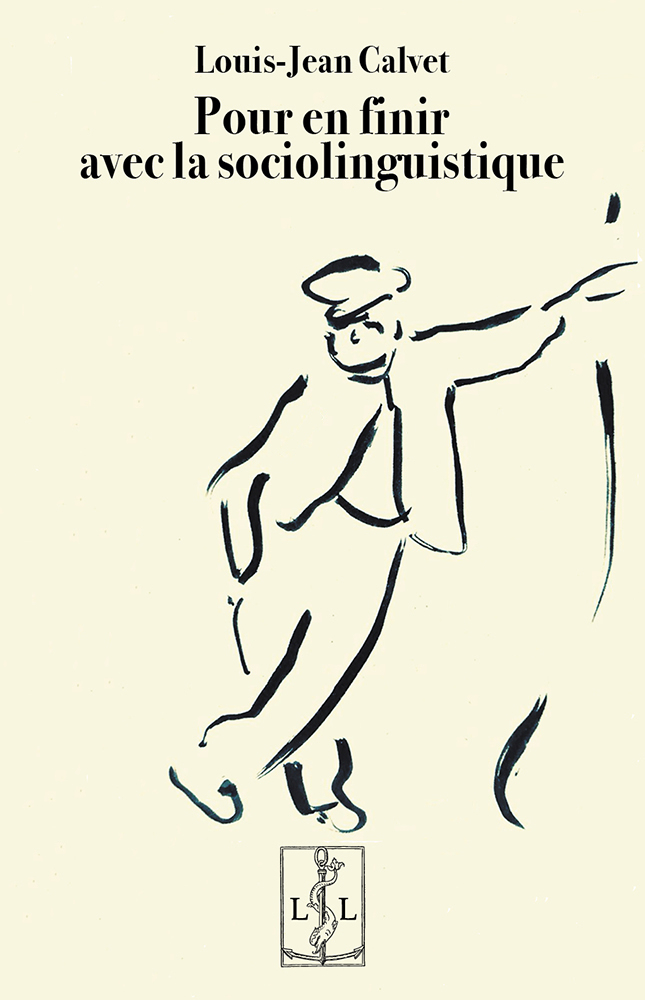 POUR EN FINIR AVEC LA SOCIOLINGUISTIQUE (Ed. 2025)