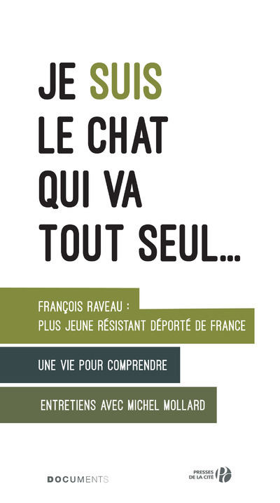 JE SUIS LE CHAT QUI VA TOUT SEUL...