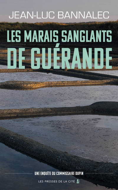 Les Marais sanglants de Guérande