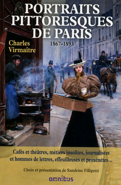 PORTRAITS PITTORESQUES DE PARIS - 1867-1893