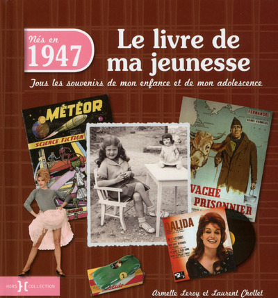 1947, le livre de ma jeunesse