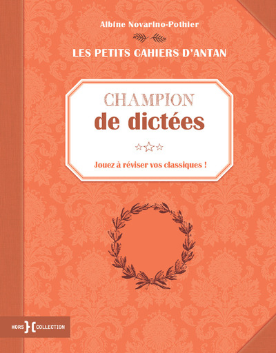 Petit cahier Champion de dictées