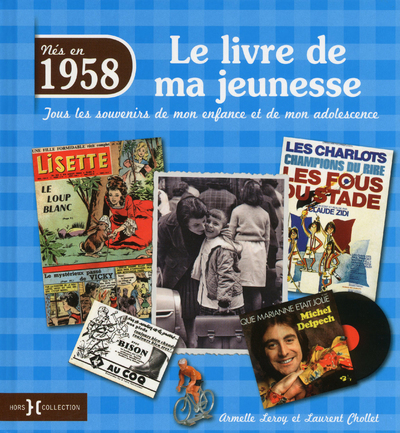1958, Le livre de ma jeunesse