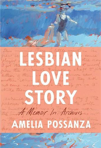 Lesbian Love Story A memoir in Archives /anglais