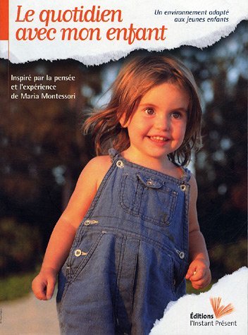 Le quotidien avec mon enfant - un environnement adapté aux jeunes enfants