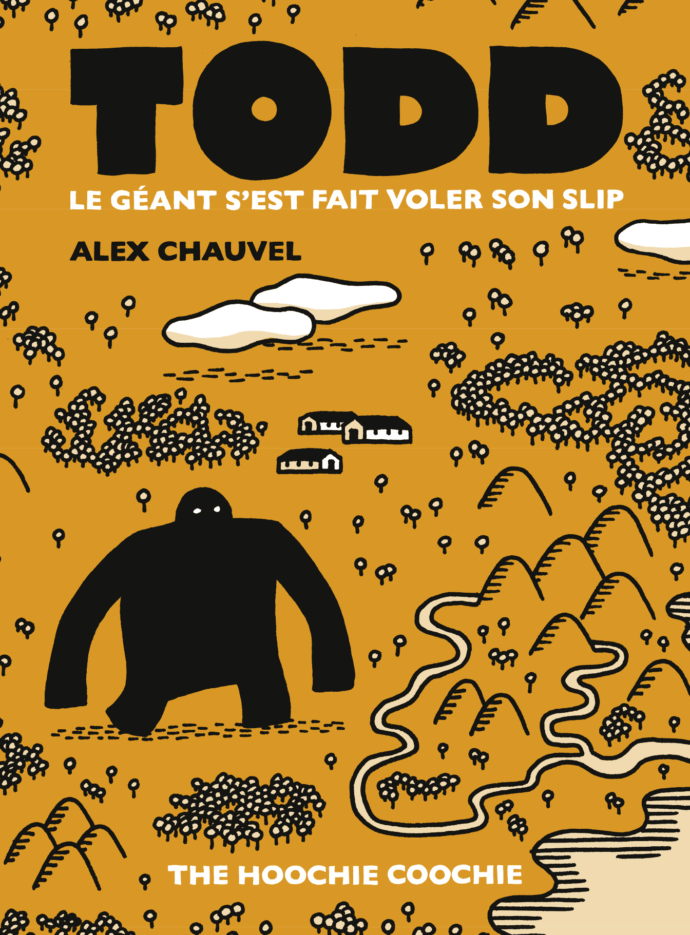 Todd - le géant s'est fait voler son slip - Ancienne Edition