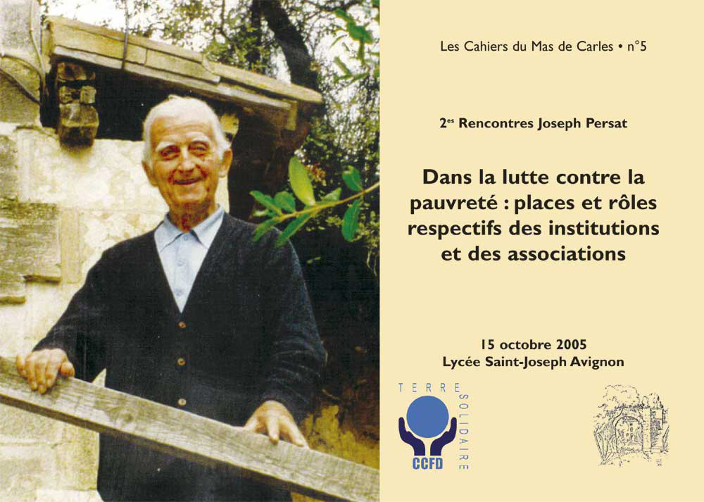 Dans la lutte contre la pauvreté : places et rôles respectifs des institutions et des associations.