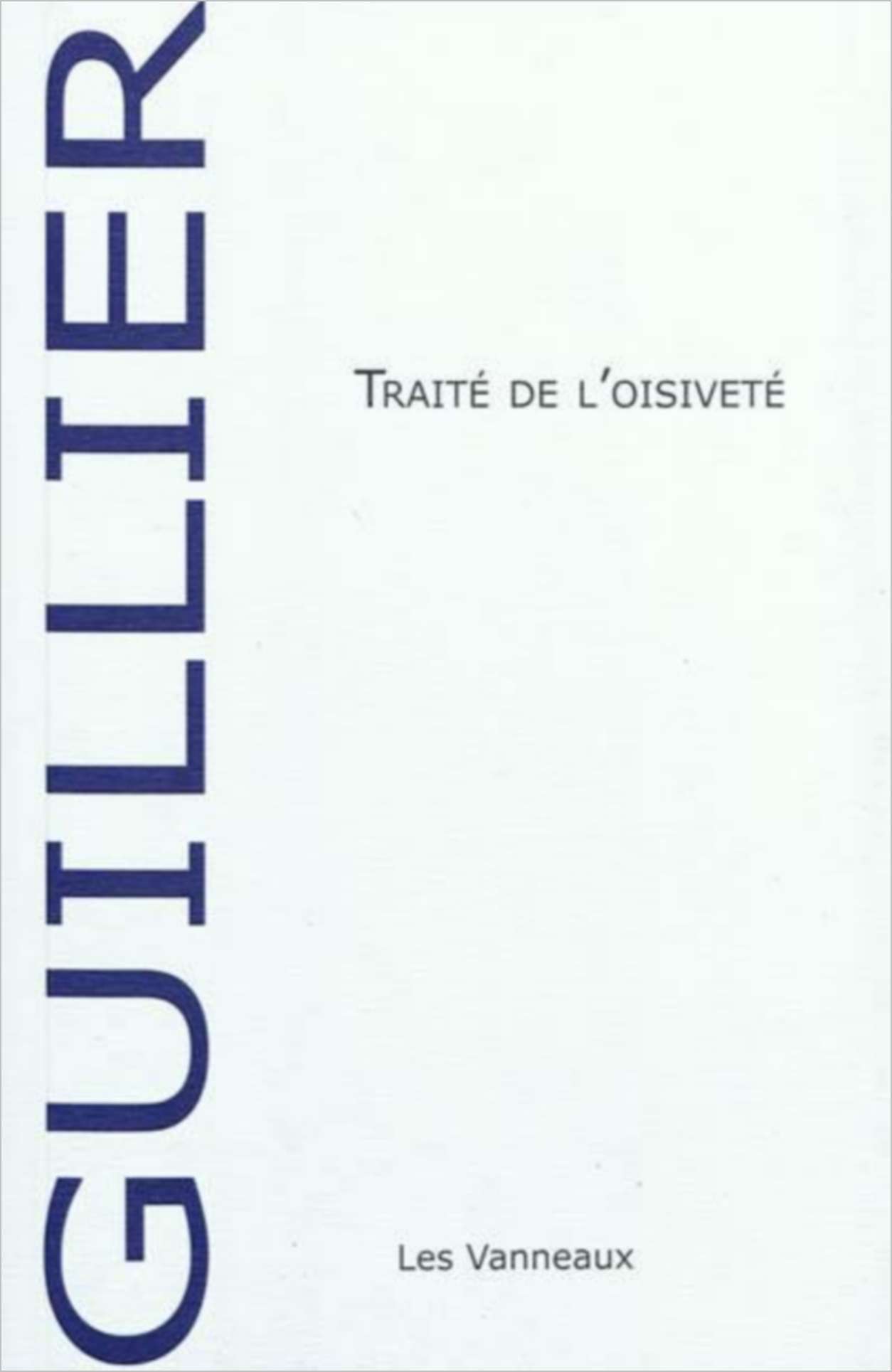 TRAITE DE L’OISIVETÉ
